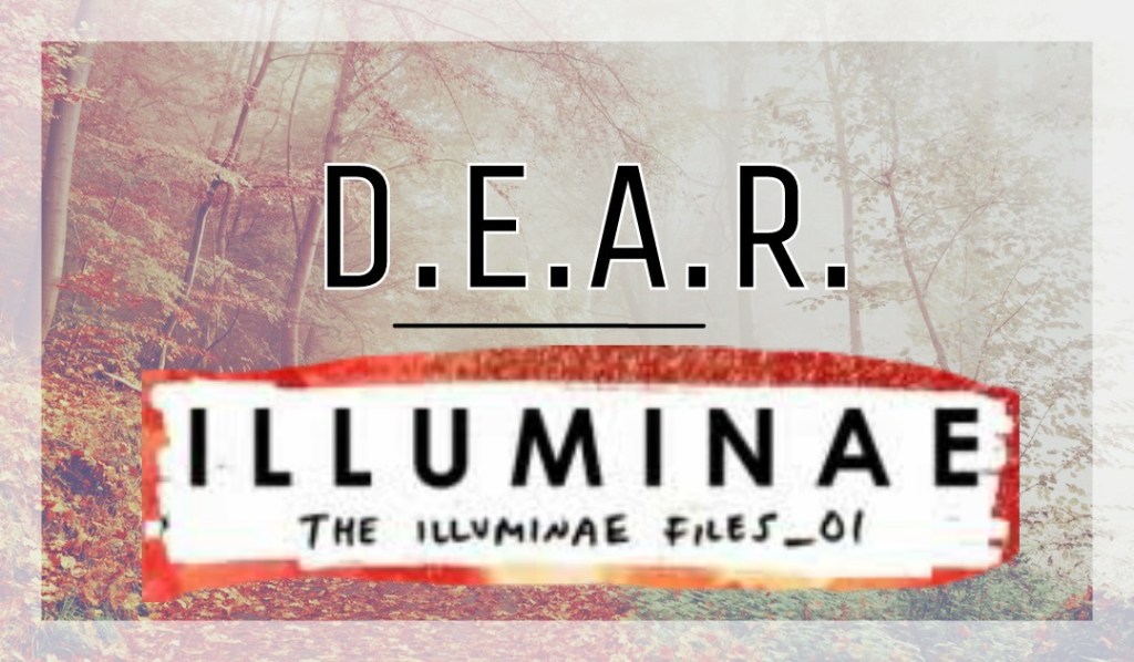 D.E.A.R.: ILLUMINAE