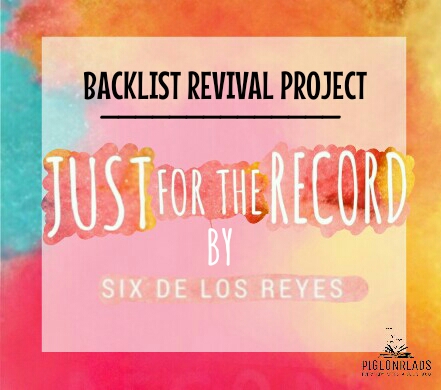 [Backlist Revival Project]: Just for the Record by Six de los Reyes // Book&nbsp;review